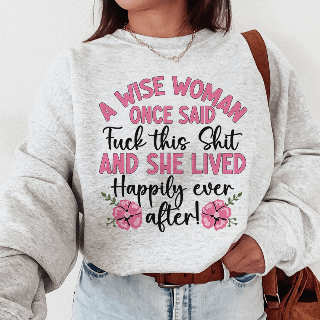 A cozy sweatshirt featuring the quote &